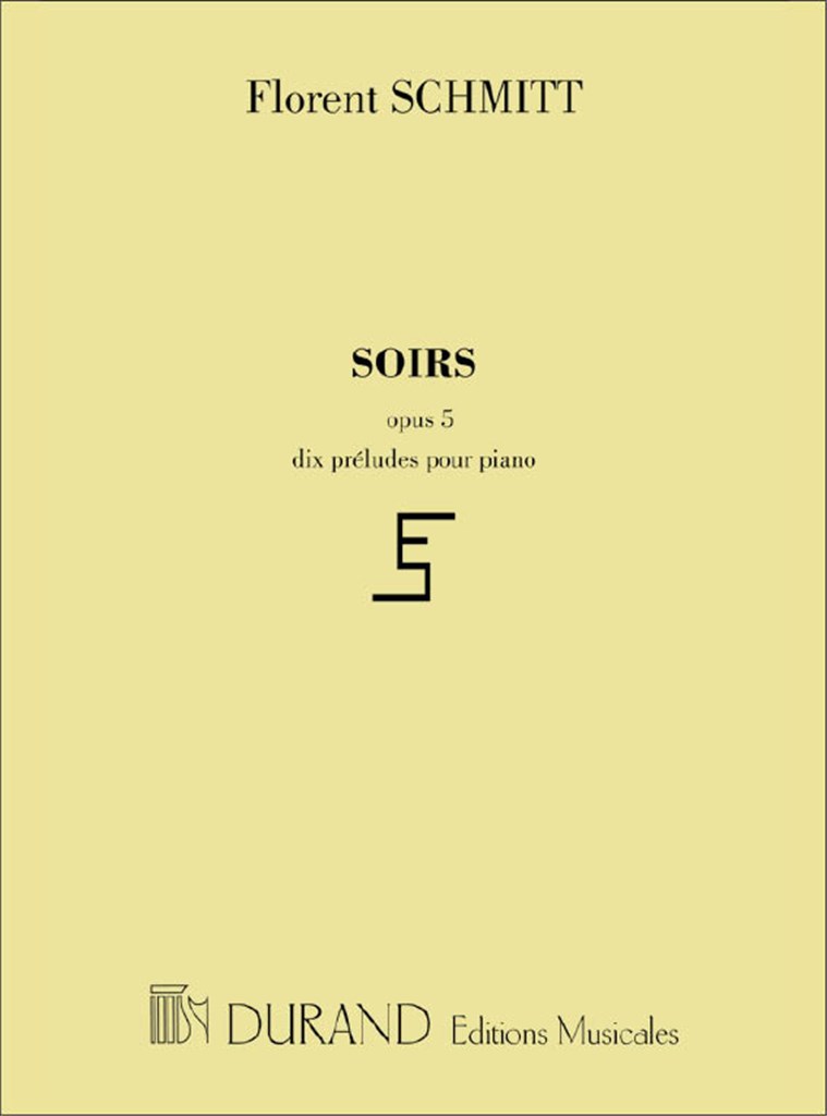 Soirs, Opus 5, Dix Preludes Pour Piano